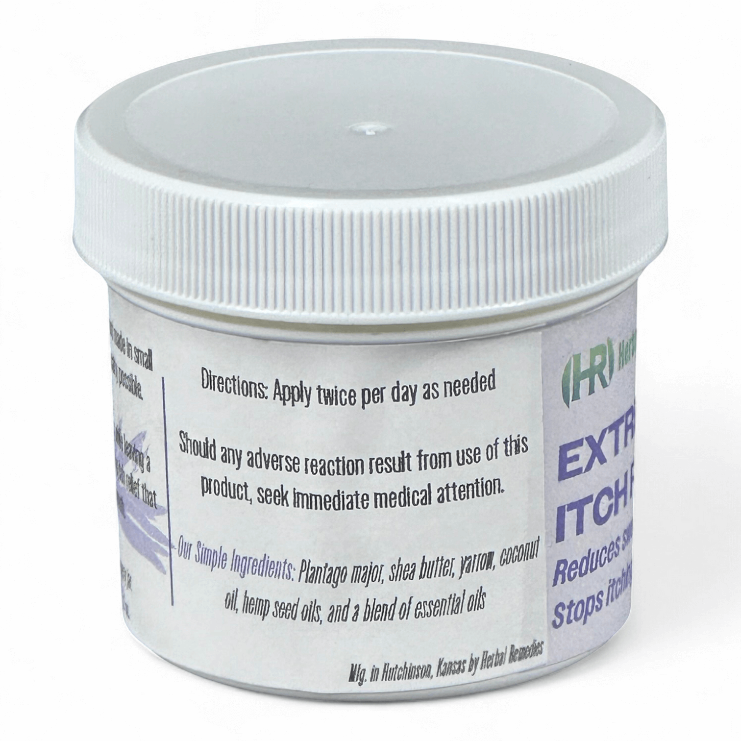 Label on jar of herbal balm stating: "Directions: Apply twice per day as needed

Should any adverse reaction result from use of this product, seek immediate medical attention.

Our Simple Ingredients: Plantago major, shea butter, yarrow, coconut oil, hemp seed oils, and a blend of essential oils

Mfg. in Hutchinson, Kansas by Herbal Remedies"